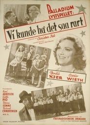 Vi kunde ha' det saa rart (1942)