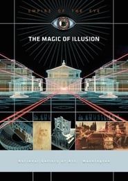 Empire of the Eye: The Magic of Illusion series tv
