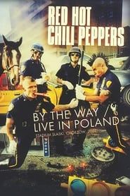 Red Hot Chili Peppers : Live in Poland series tv