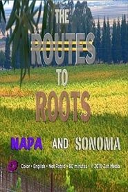 Image The Routes to Roots: Napa and Sonoma