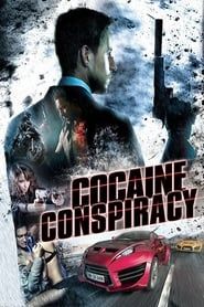 Cocaine Conspiracy 2016 streaming