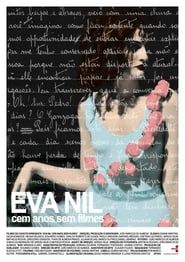 Image Eva Nil, Cem Anos Sem Filmes 2009