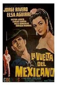 La vuelta del Mexicano 1967 streaming