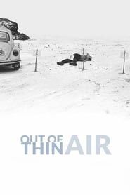 Out of Thin Air 2017 streaming