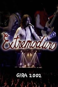 Extremoduro - Gira 2002 series tv