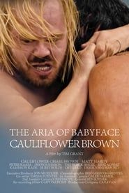 The Aria of Babyface Cauliflower Brown series tv