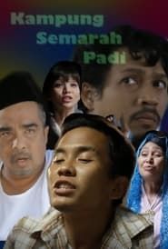 Kampung Semarah Padi series tv