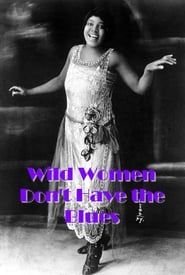 Wild Women Don't Have the Blues series tv