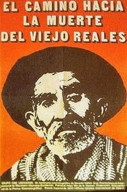 Viejo Reales' Long Journey to Death series tv