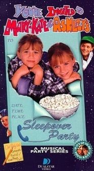 You're Invited to Mary-Kate & Ashley's Sleepover Party series tv