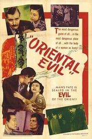 Oriental Evil 1952 streaming