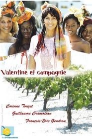 Valentine & Cie (2007)