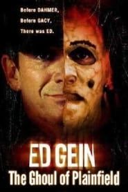 Ed Gein: The Ghoul of Plainfield (2004)