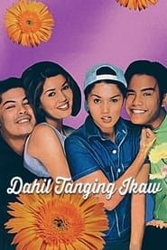 Dahil Tanging Ikaw 1997 streaming