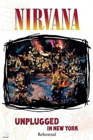 Nirvana: Unplugged in New York - Rehearsal series tv