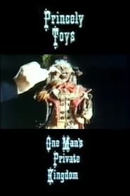 Princely Toys: One Man's Private Kingdom 1976 streaming
