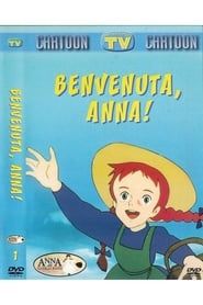 Anna dai Capelli Rossi - Benvenuta Anna series tv