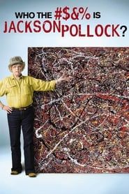 Image Who the #$&% Is Jackson Pollock? 2006
