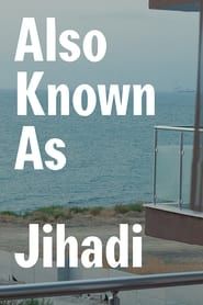 Also Known as Jihadi series tv