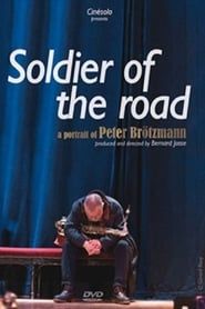 Image Soldier of the Road: A Portrait of Peter Brötzmann