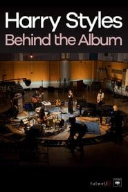 Harry Styles: Behind the Album 2017 streaming