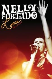 Affiche de Nelly Furtado: Loose the Concert