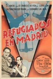 Refugiados en Madrid 1938 streaming