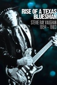 Image Rise of a Texas Bluesman: Stevie Ray Vaughan 1954-1983 2014