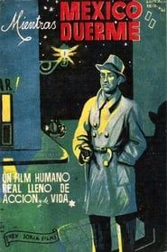 Mientras México duerme (1938)