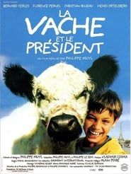 watch La Vache et le Président