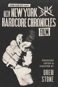 Affiche de The New York Hardcore Chronicles Film
