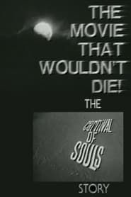 Image The Movie That Wouldn't Die! – The 'Carnival of Souls' Story