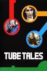Tube Tales series tv