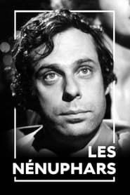 Les nénuphars 1972 streaming