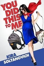 Kira Soltanovich: You Did This to Me series tv