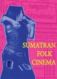 Sumatran Folk Cinema series tv