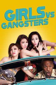 Girls vs Gangsters series tv