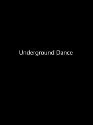 Underground Dance series tv