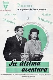 Su última aventura (1946)