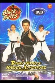 Black Belts: Tommy Nitro 2005 streaming
