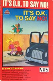It's O.K. To Say No! series tv