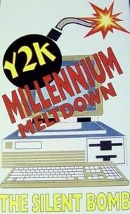 Image Y2K Millennium Meltdown: The Silent Bomb 2000