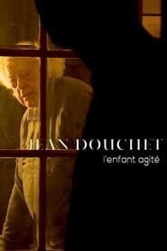 watch Jean Douchet, L'Enfant Agité