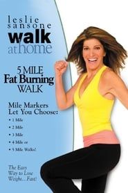Leslie Sansone: Walk at Home: 5 Mile Fat Burning Walk series tv