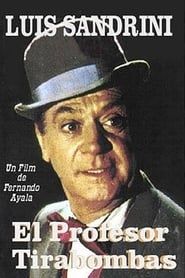 El Profesor Tirabombas (1972)