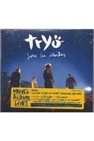 Tryo - Sous les étoiles (2009)