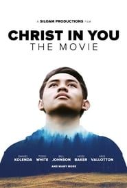 Christ in You: The Movie 2017 streaming