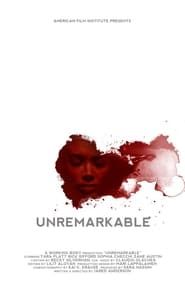 Unremarkable (2016)