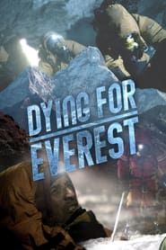 Dying for Everest 2007 streaming