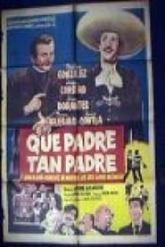 watch ¡Que padre tan padre!